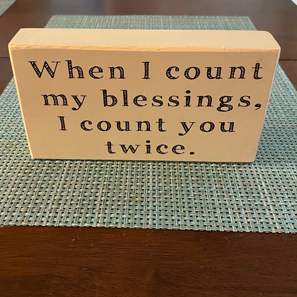 Wooden Box Decor “When I Count My Blessings, I Count You Twice.” 7.5”Lx4”Tx1.5”D